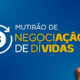 procon-tocantins-promove-mutirao-de-negociacao-de-dividas